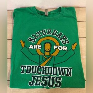 Graphic Tee - Saturdays Are For Touchdown Jesus